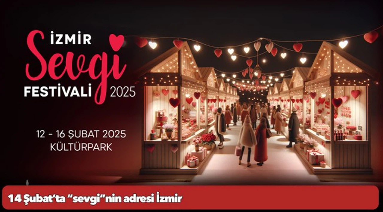 14 Şubat’ta “sevgi”nin adresi İzmir