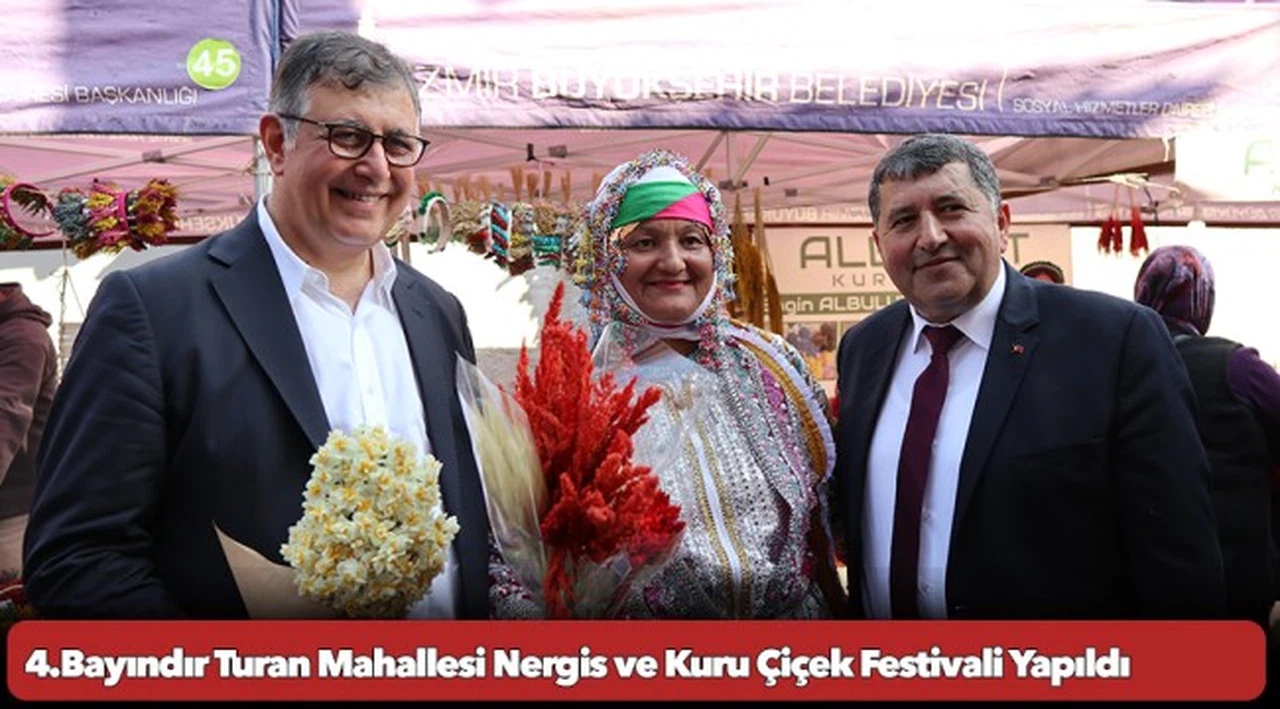 4.Bayındır Turan Mahallesi Nergis ve Kuru Çiçek Festivali Yapıldı
