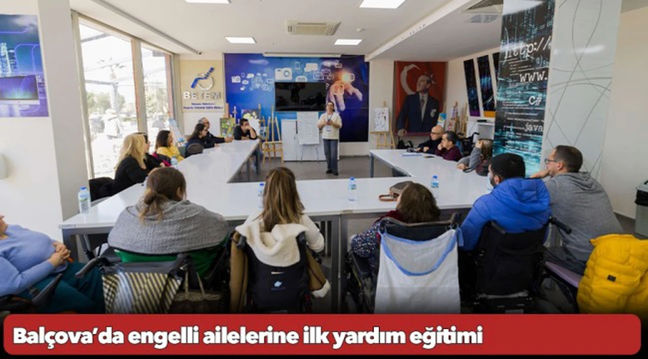 Balçova’da engelli ailelerine ilk yardım eğitimi