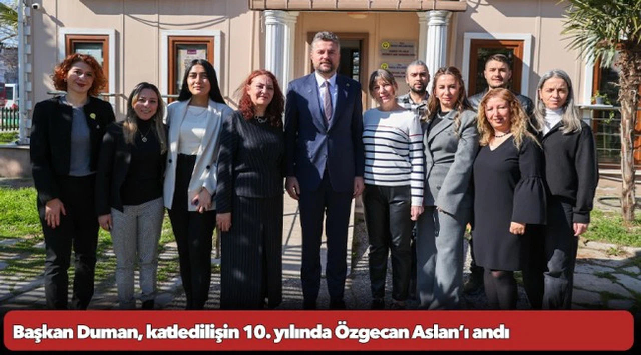 Başkan Duman, katledilişin 10. yılında Özgecan Aslan’ı andı