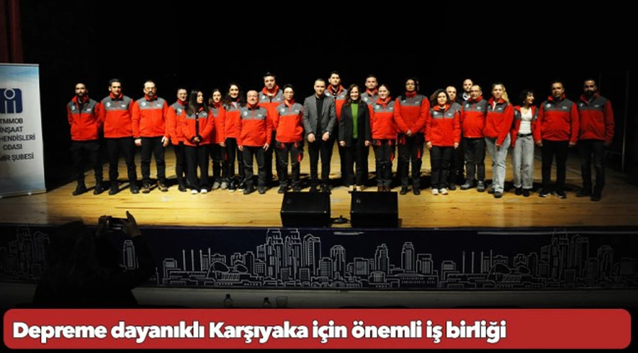 Depreme dayanıklı Karşıyaka için önemli iş birliği
