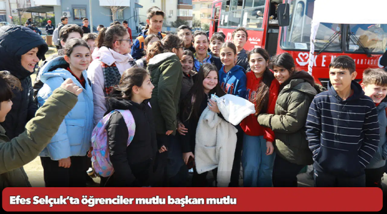 Efes Selçuk’ta öğrenciler mutlu başkan mutlu