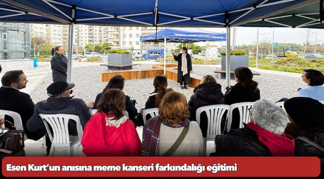 Esen Kurt’un anısına meme kanseri farkındalığı eğitimi