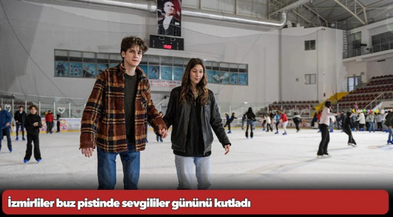İzmirliler buz pistinde sevgililer gününü kutladı....“Buzda sevginin en sıcak hali”