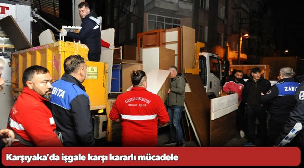 Karşıyaka’da işgale karşı kararlı mücadele