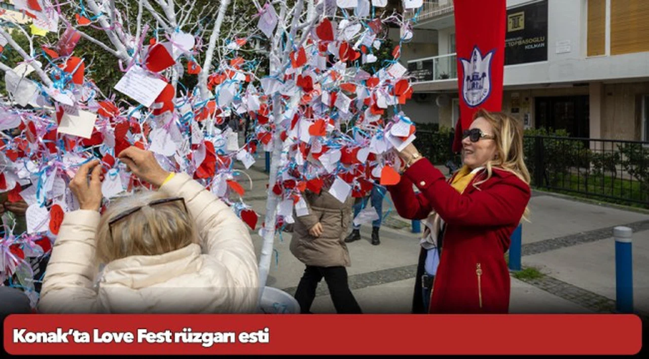 Konak’ta Love Fest rüzgarı esti