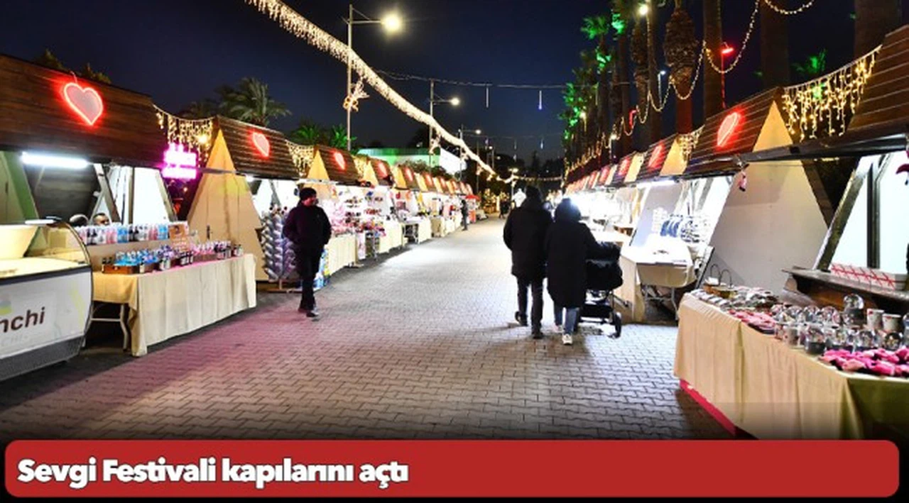 Sevgi Festivali kapılarını açtı