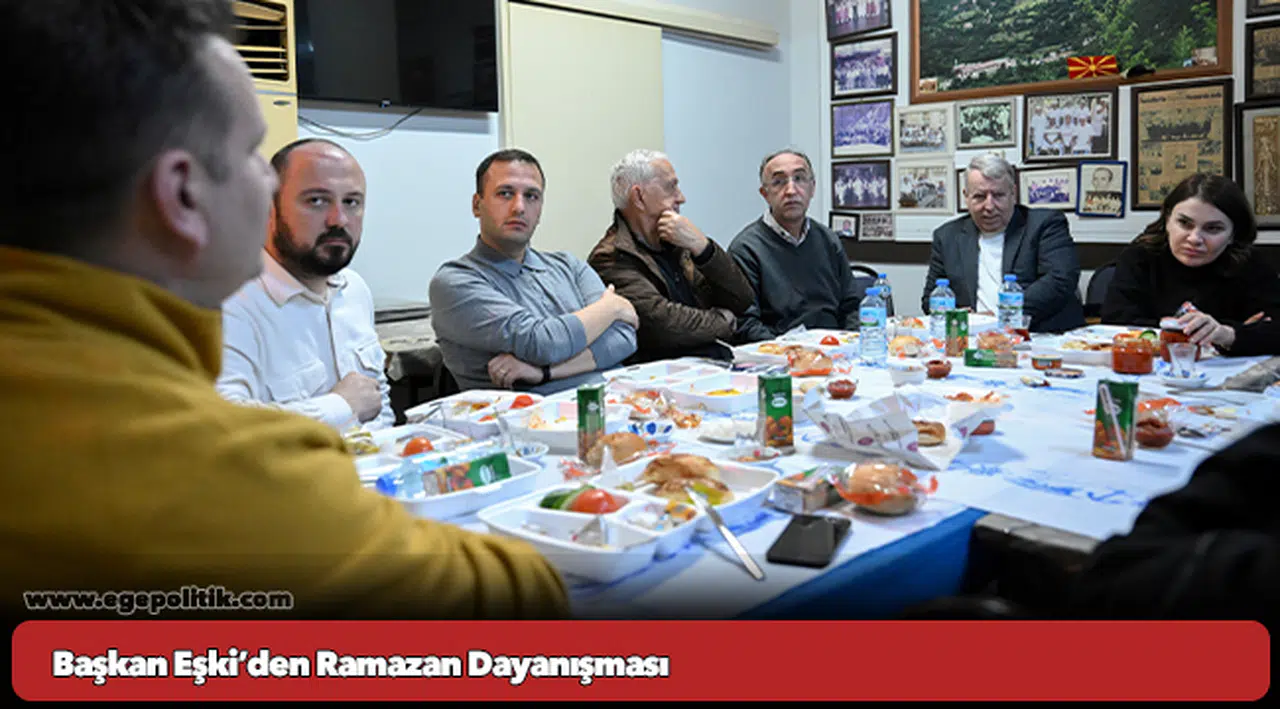 Başkan Eşki’den Ramazan Dayanışması