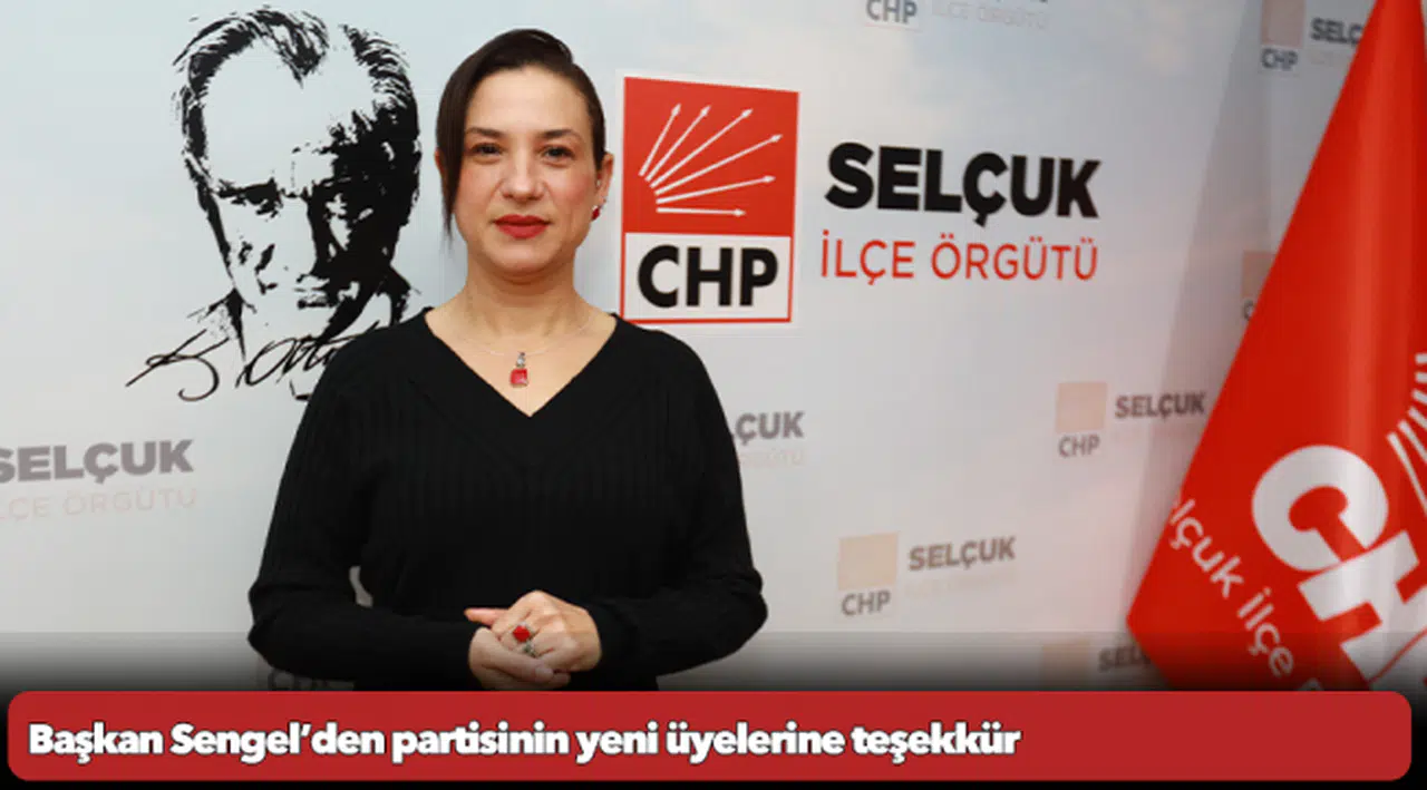 Başkan Sengel’den partisinin yeni üyelerine teşekkür