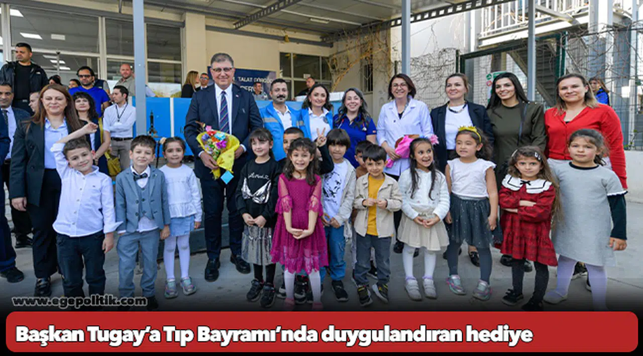 Başkan Tugay’a Tıp Bayramı’nda duygulandıran hediye
