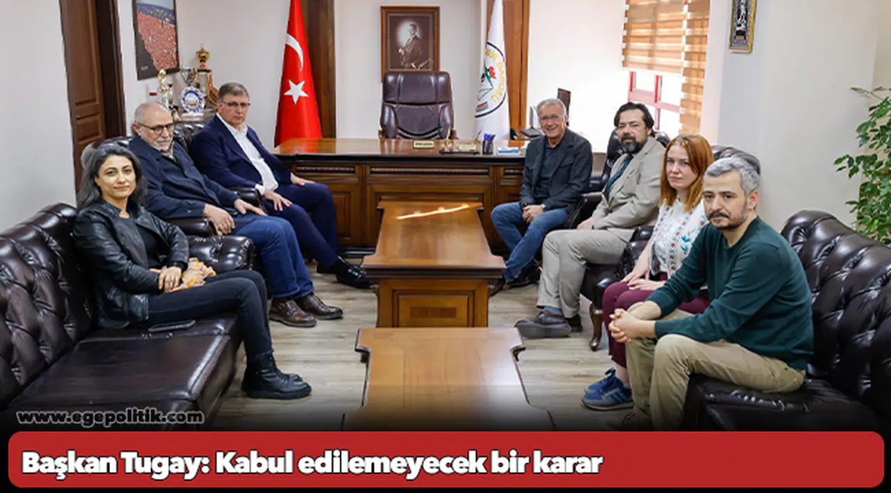 Başkan Tugay’dan İzmir Barosu’na ziyaret