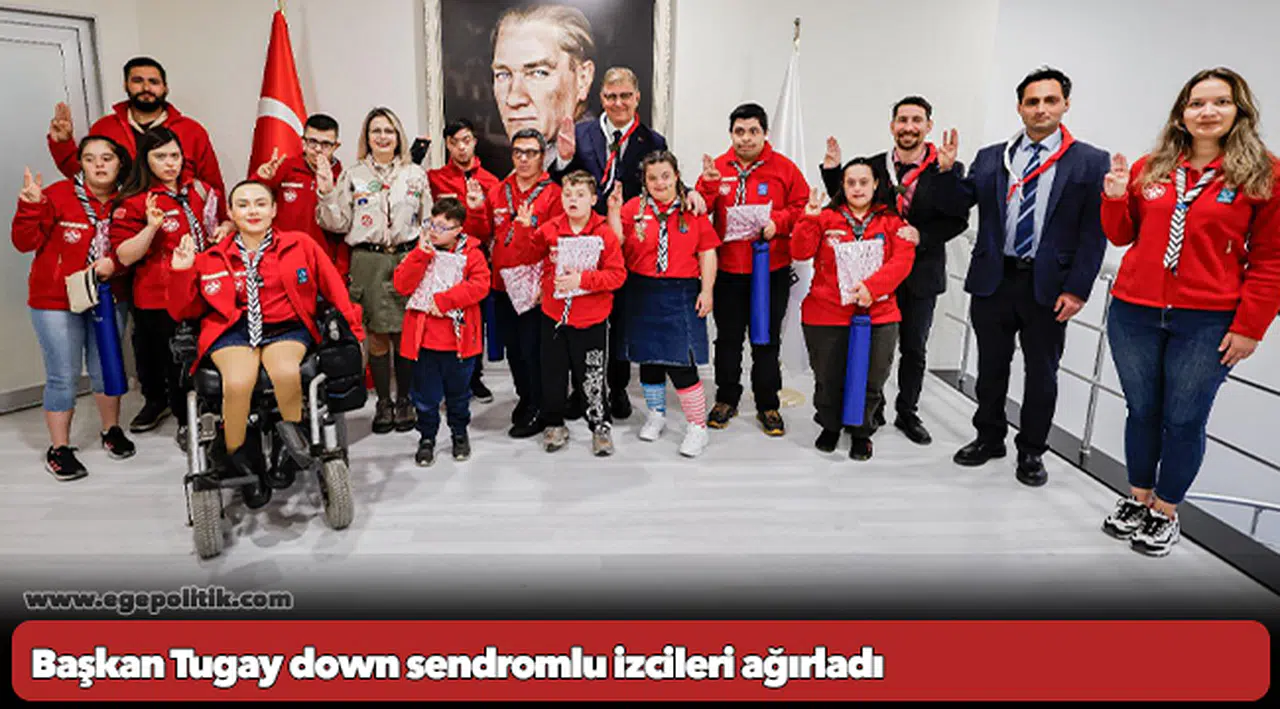 Başkan Tugay down sendromlu izcileri ağırladı