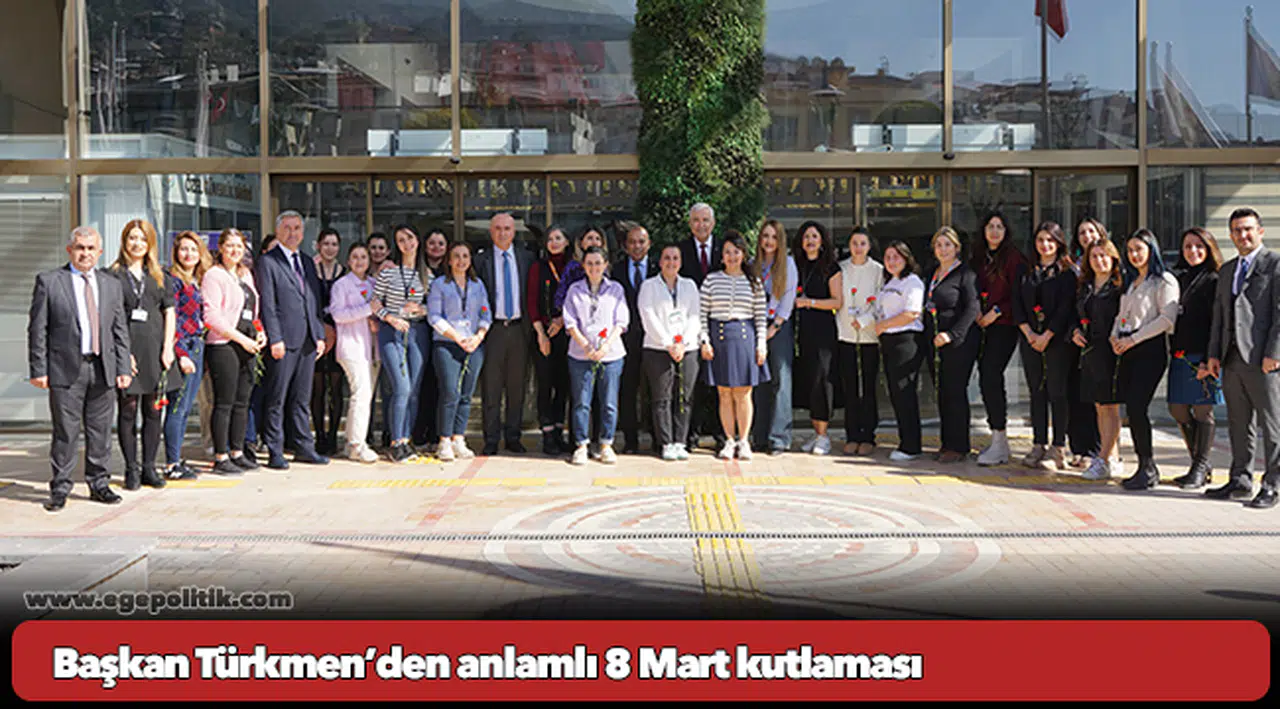 Başkan Türkmen’den anlamlı 8 Mart kutlaması