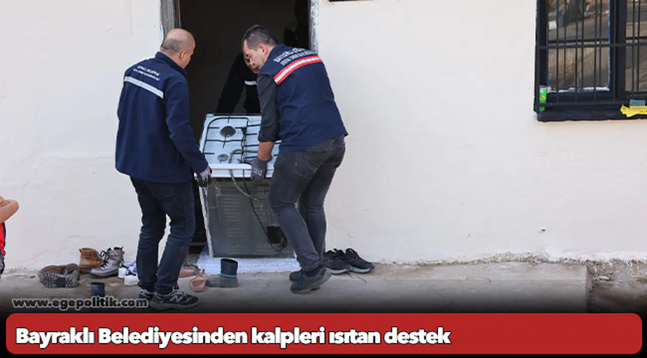 Bayraklı Belediyesinden kalpleri ısıtan destek