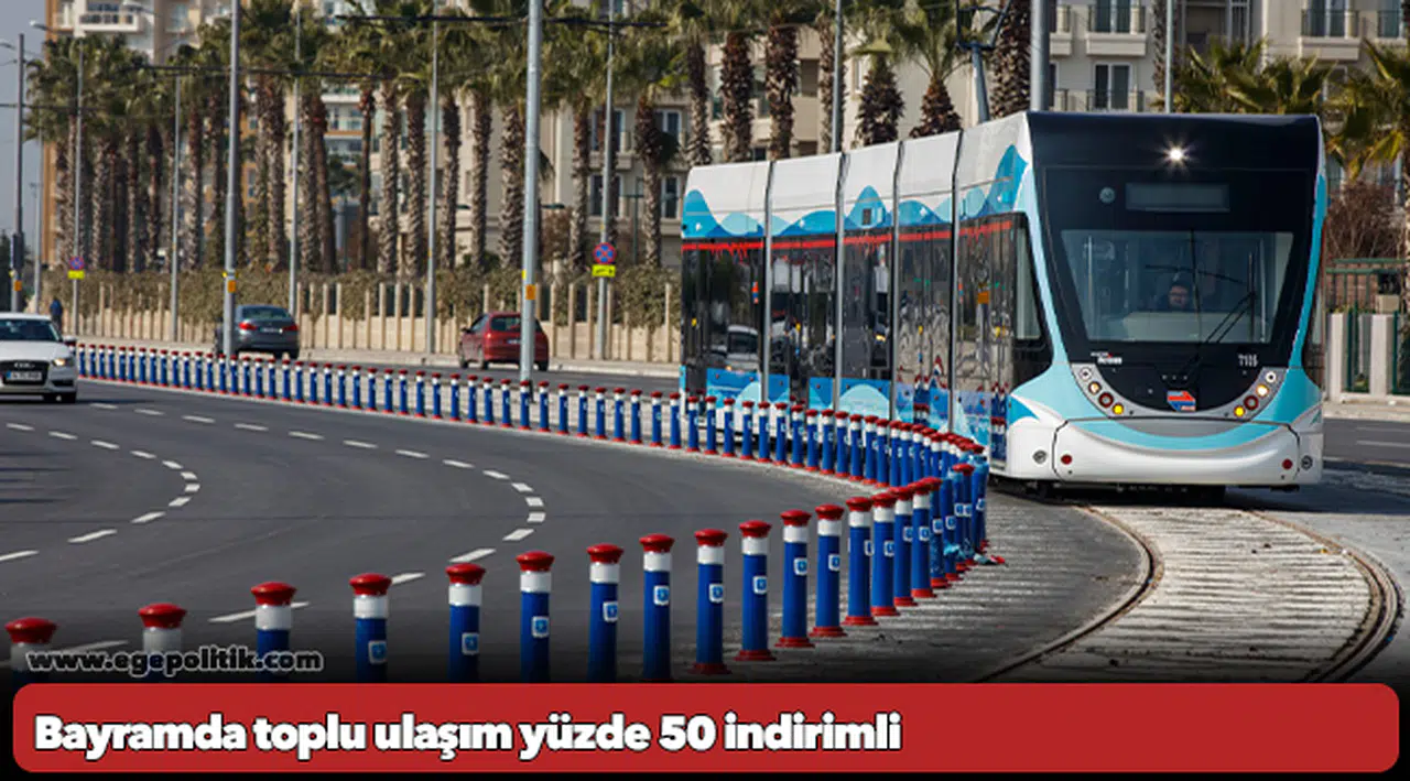 Bayramda toplu ulaşım yüzde 50 indirimli