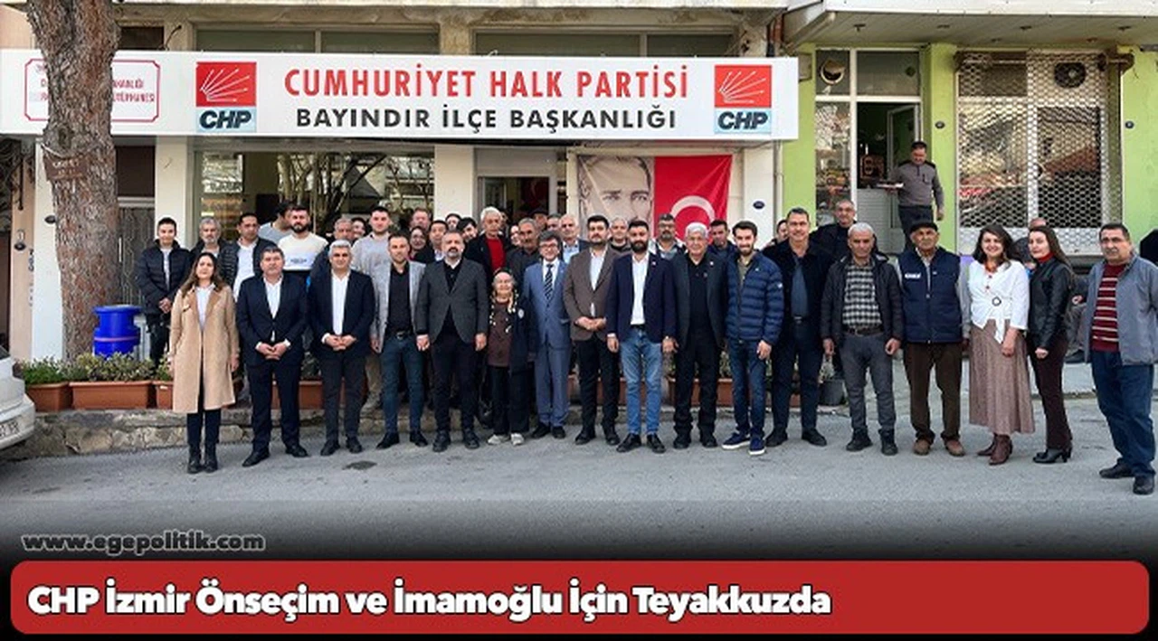 CHP İzmir Önseçim ve İmamoğlu İçin Teyakkuzda