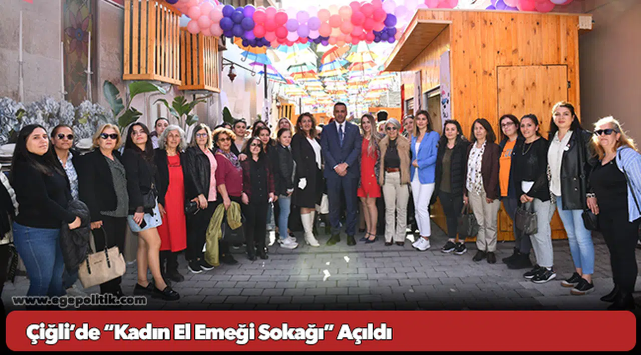 Çiğli’de “Kadın El Emeği Sokağı” Açıldı