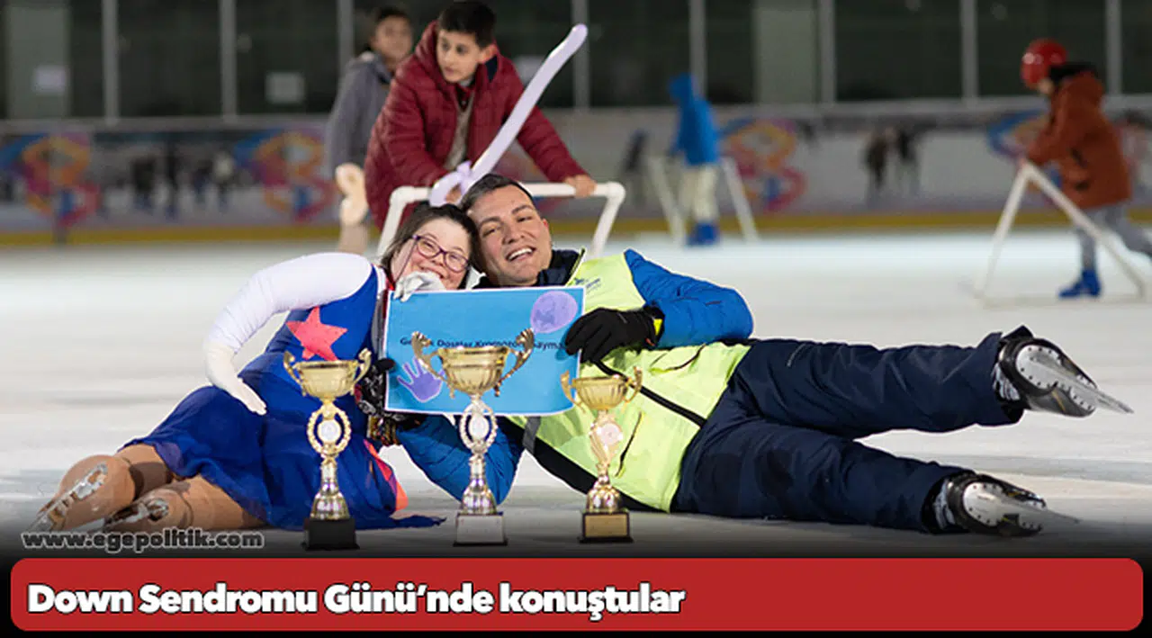 Down Sendromu Günü’nde konuştular “Fırsat verilirse her şeyi yaparız”
