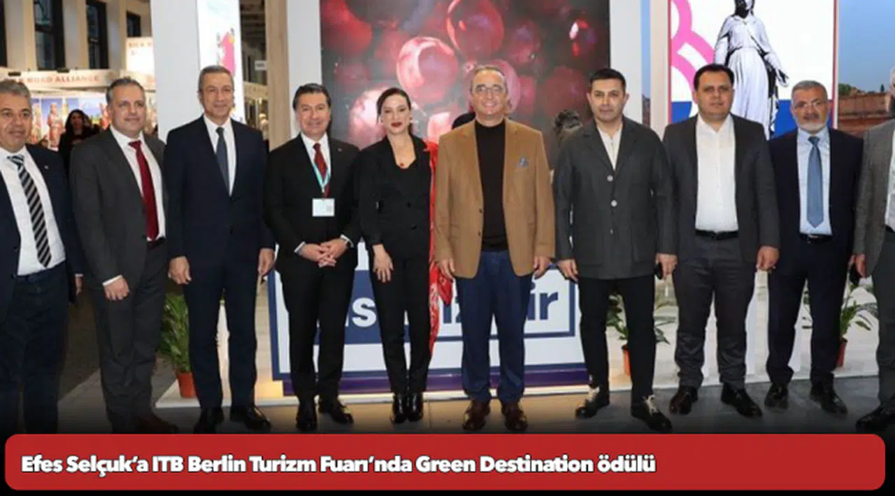 Efes Selçuk’a ITB Berlin Turizm Fuarı’nda Green Destination ödülü