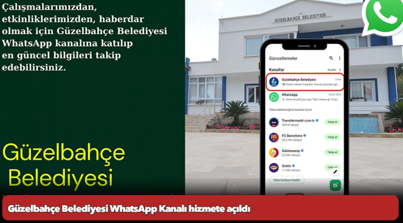 Güzelbahçe Belediyesi WhatsApp Kanalı hizmete açıldı