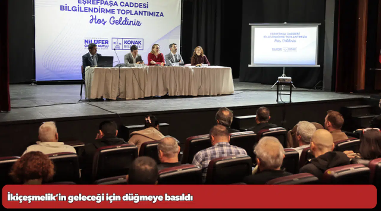 İkiçeşmelik’in geleceği için düğmeye basıldı