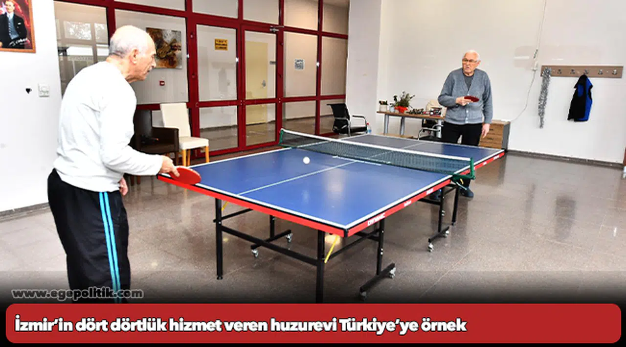 İzmir’in dört dörtlük hizmet veren huzurevi Türkiye’ye örnek