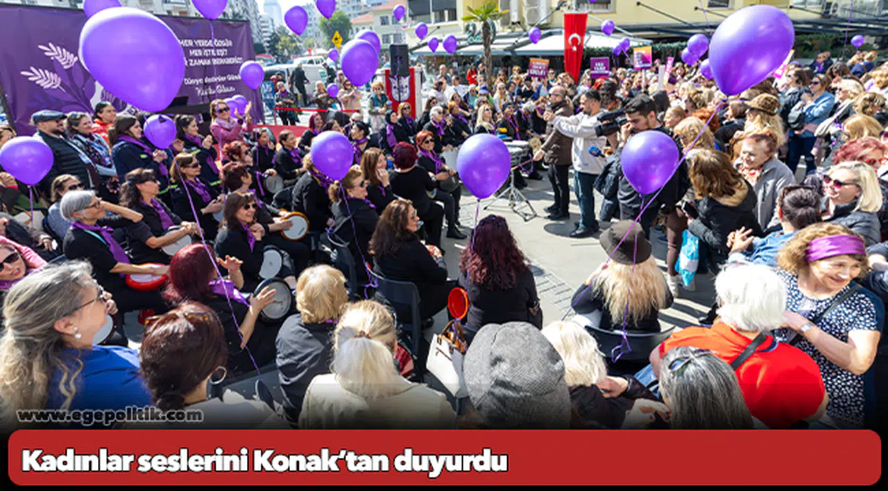 Kadınlar seslerini Konak’tan duyurdu