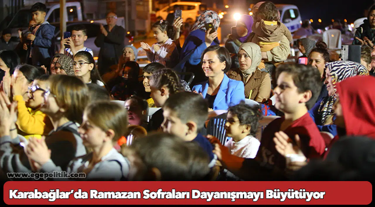 Karabağlar’da Ramazan Sofraları Dayanışmayı Büyütüyor