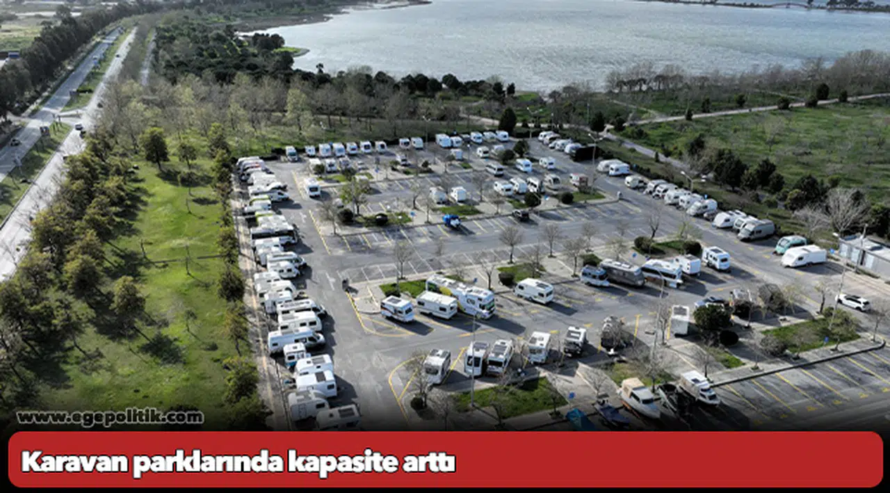 Karavan parklarında kapasite arttı