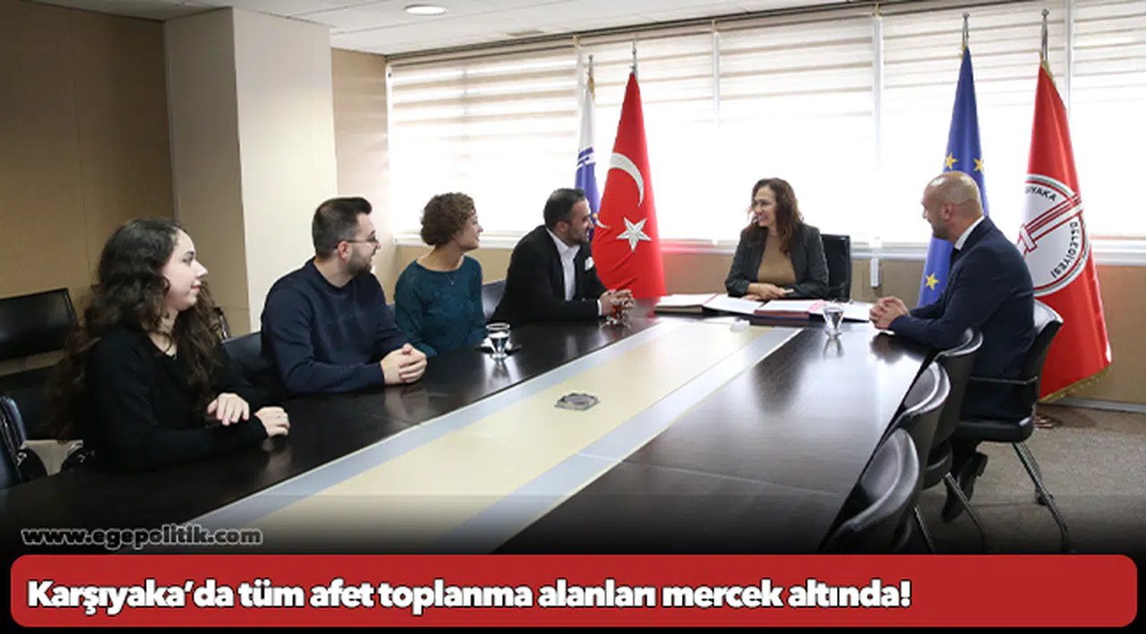 Karşıyaka’da tüm afet toplanma alanları mercek altında!