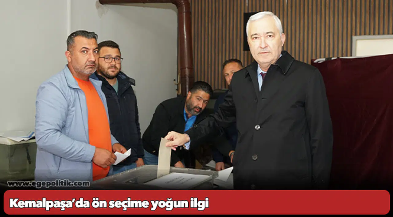 Kemalpaşa’da ön seçime yoğun ilgi
