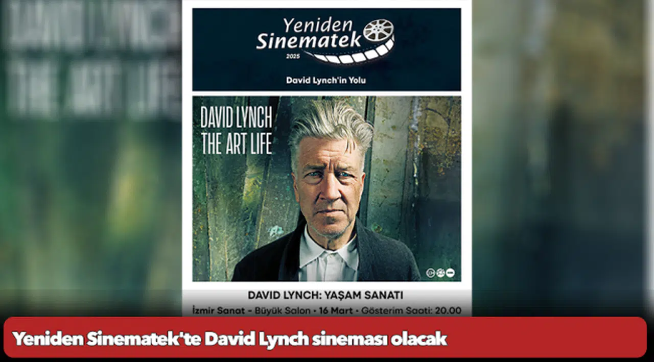 Yeniden Sinematek'te David Lynch sineması olacak