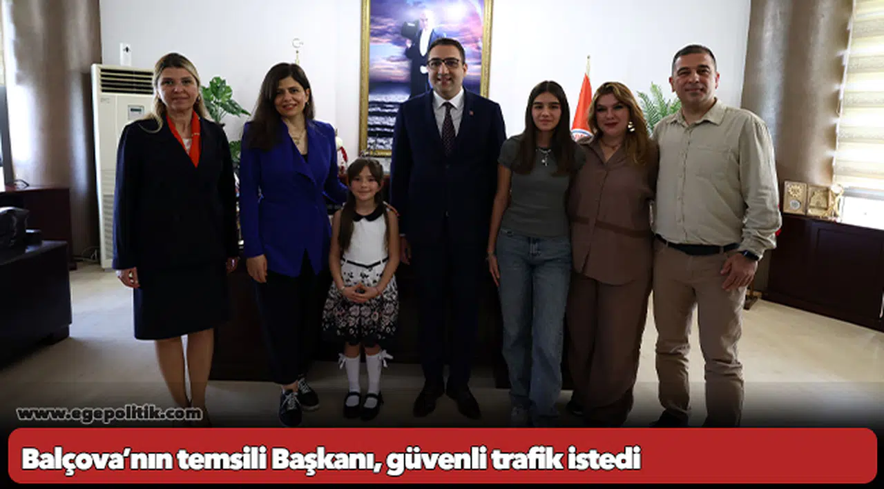 Balçova’nın temsili Başkanı, güvenli trafik istedi