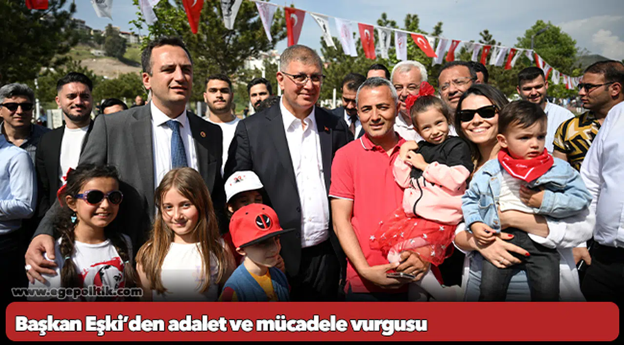 Başkan Eşki’den adalet ve mücadele vurgusu