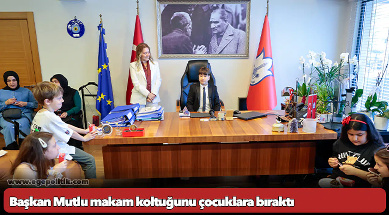 Başkan Mutlu makam koltuğunu çocuklara bıraktı