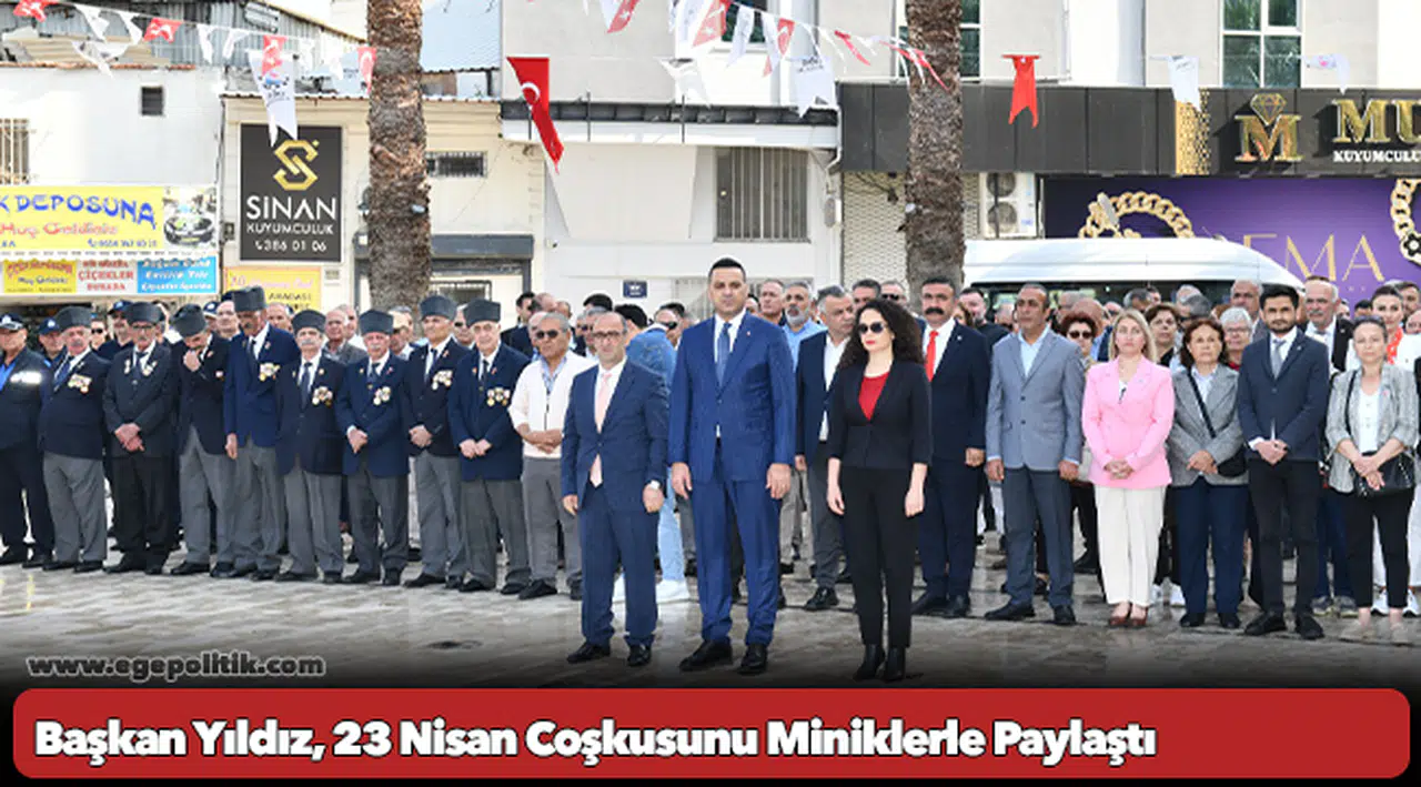 Başkan Yıldız, 23 Nisan Coşkusunu Miniklerle Paylaştı