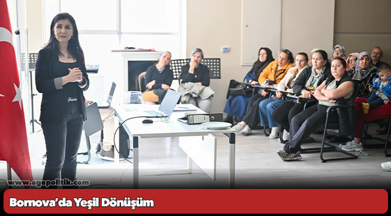 Bornova’da Yeşil Dönüşüm