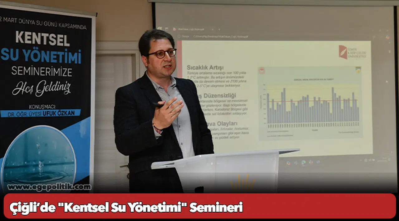 Çiğli’de "Kentsel Su Yönetimi" Semineri