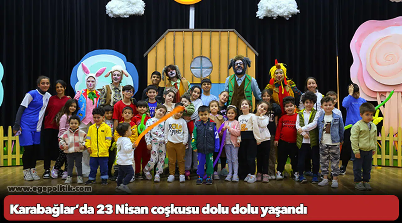 Karabağlar’da 23 Nisan coşkusu dolu dolu yaşandı