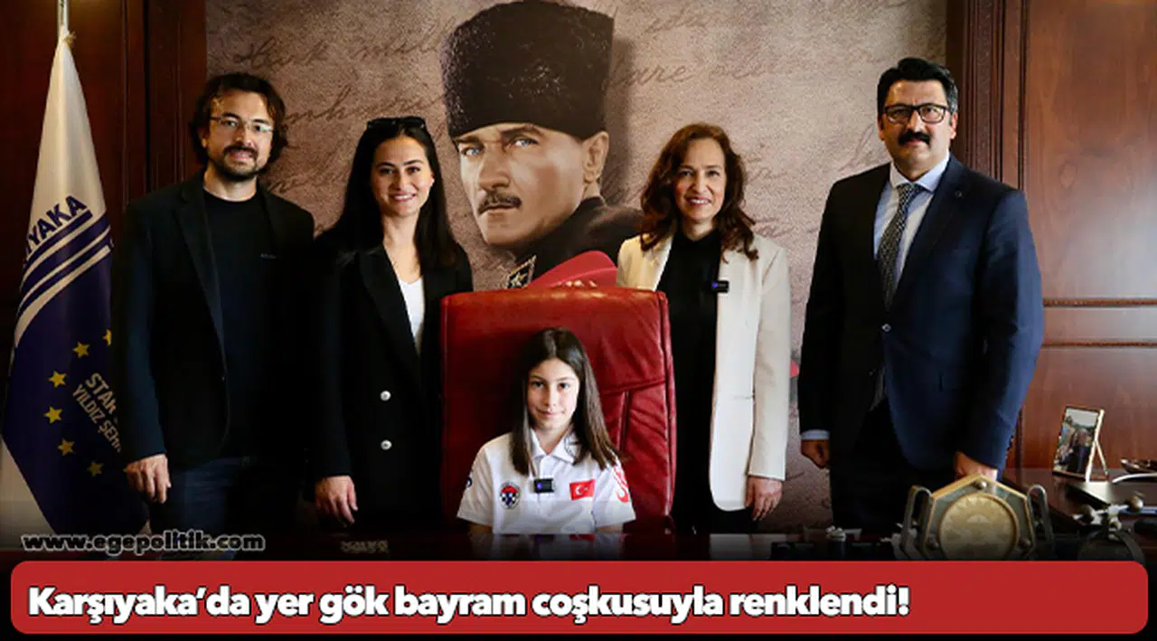 Karşıyaka’da yer gök bayram coşkusuyla renklendi!