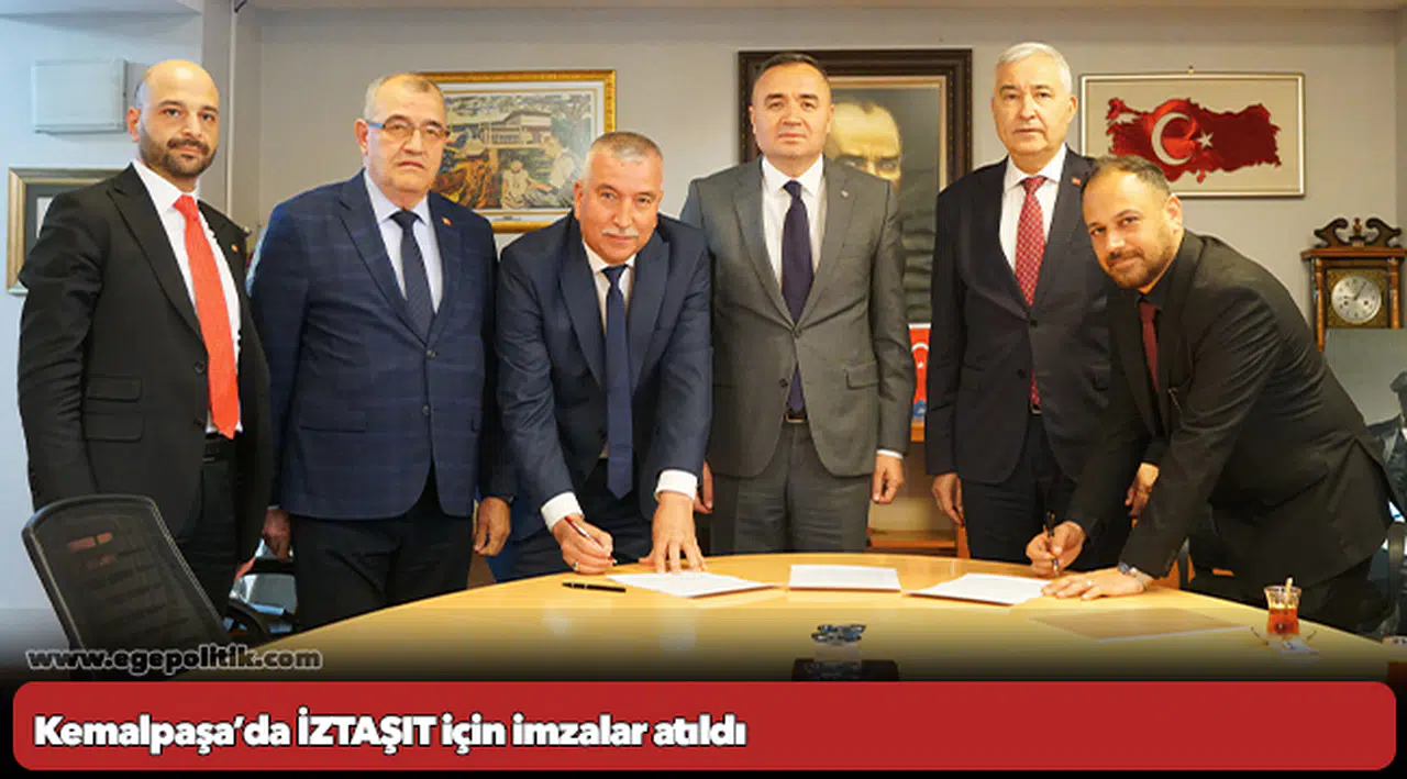 Kemalpaşa’da İZTAŞIT için imzalar atıldı
