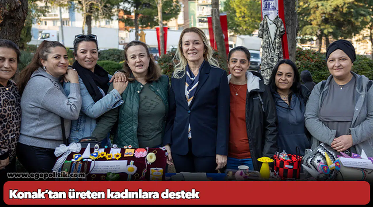 Konak’tan üreten kadınlara destek