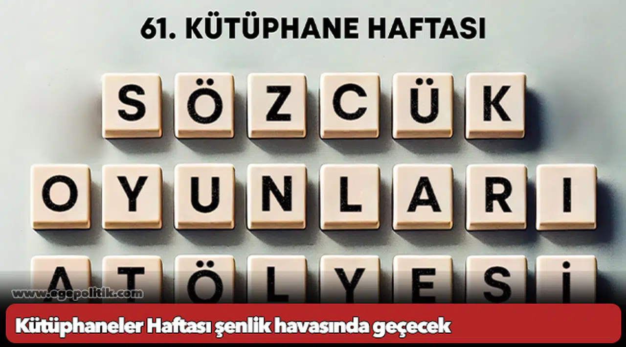 Kütüphaneler Haftası şenlik havasında geçecek