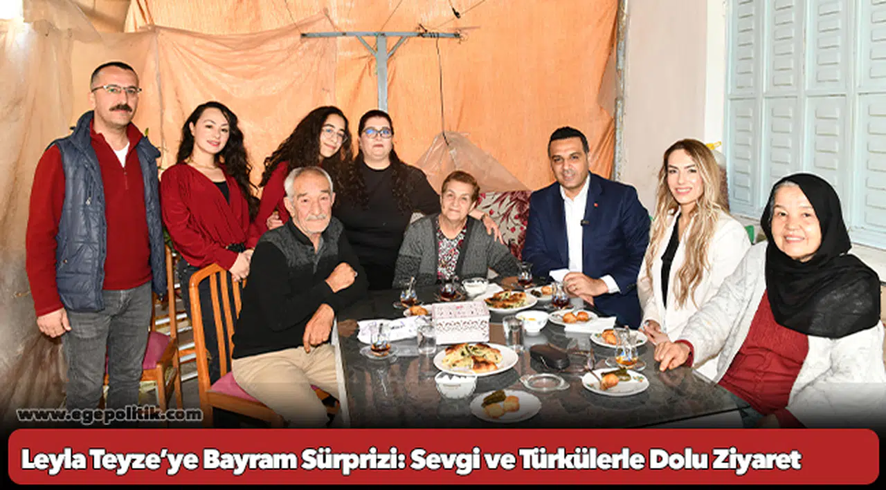 Leyla Teyze’ye Bayram Sürprizi: Sevgi ve Türkülerle Dolu Ziyaret