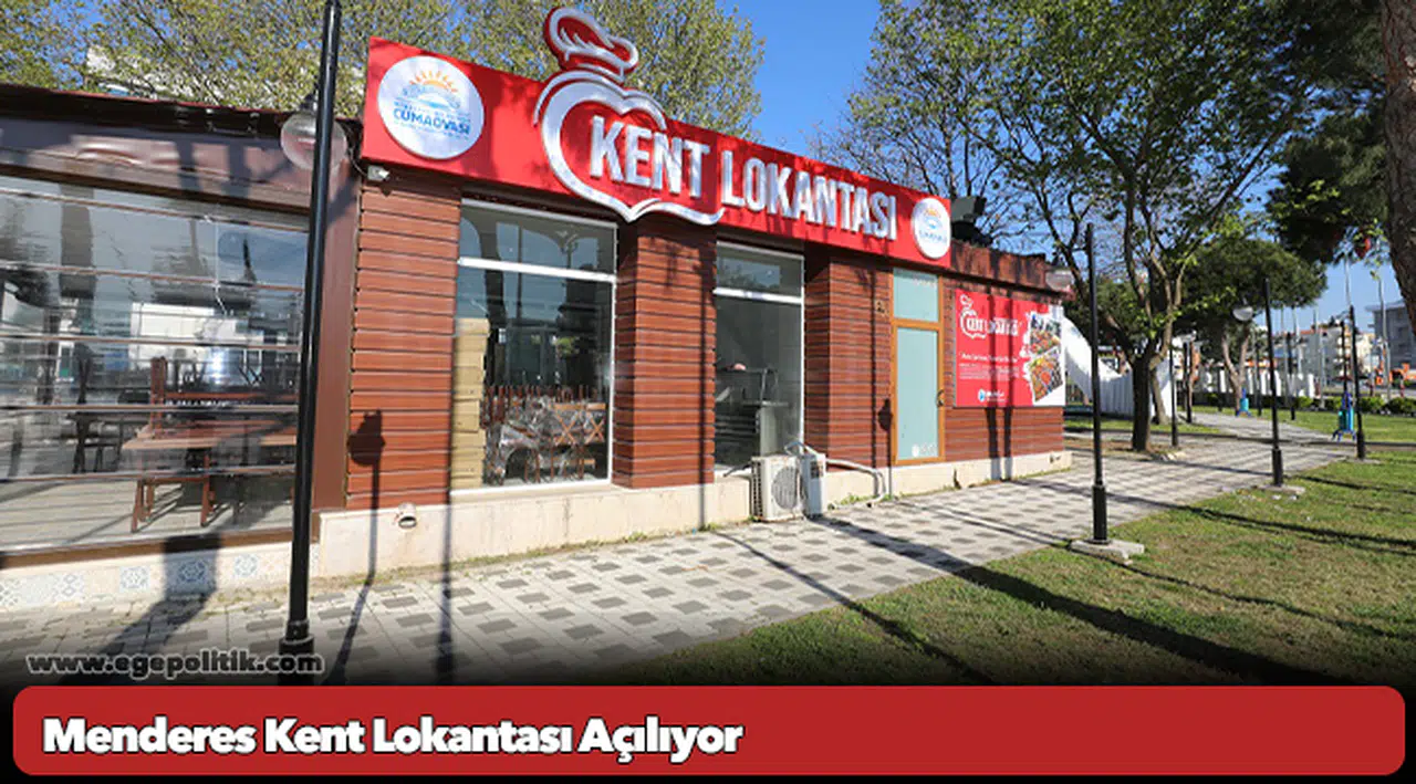 Menderes Kent Lokantası Açılıyor
