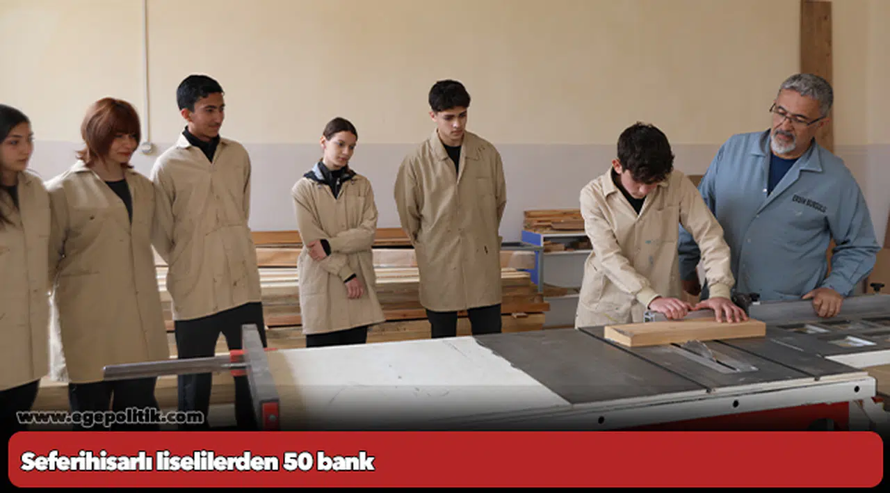 Seferihisarlı liselilerden 50 bank