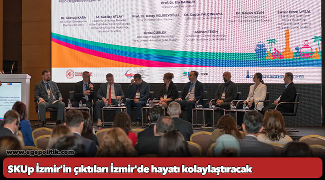 SKUp İzmir'in çıktıları İzmir'de hayatı kolaylaştıracak