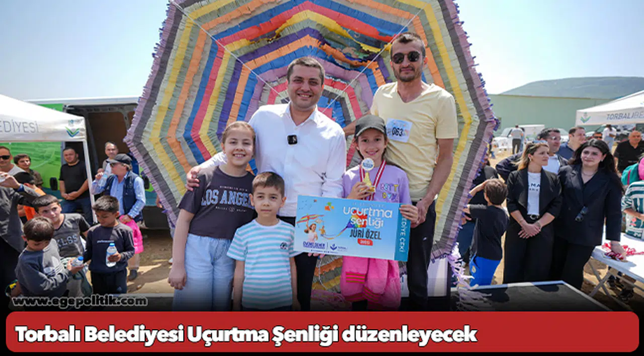 Torbalı Belediyesi Uçurtma Şenliği düzenleyecek