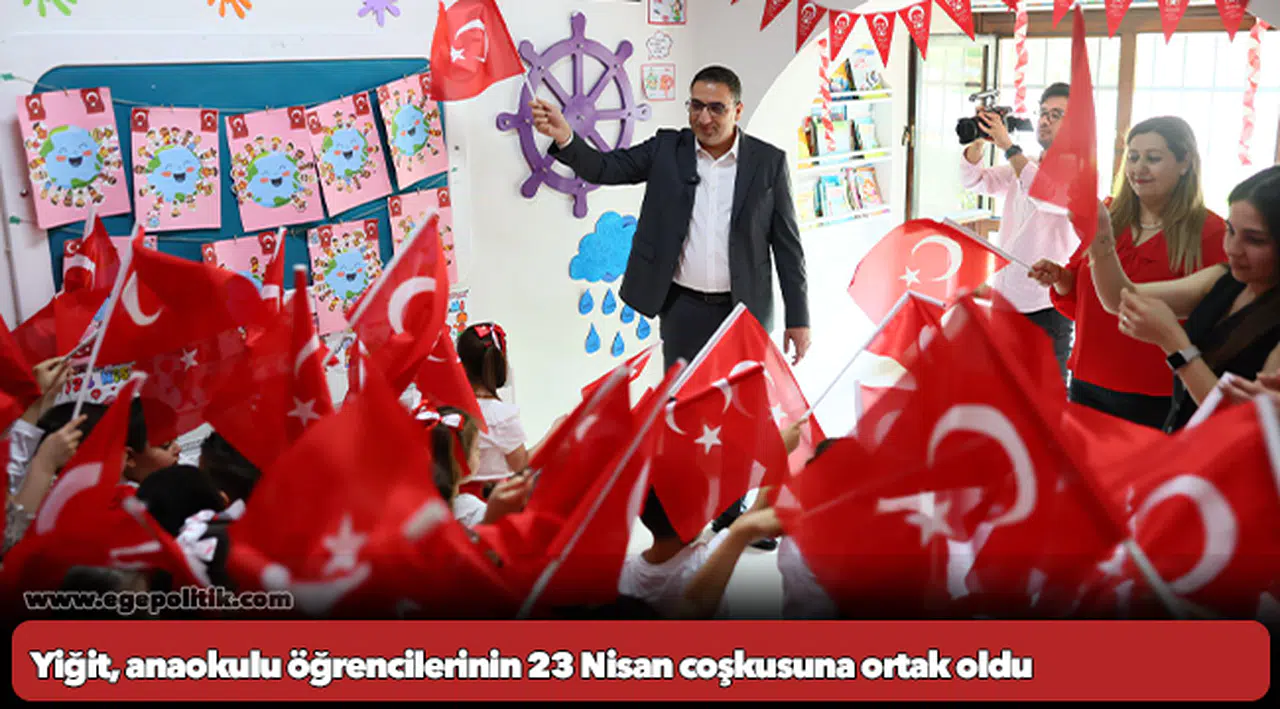 Yiğit, anaokulu öğrencilerinin 23 Nisan coşkusuna ortak oldu