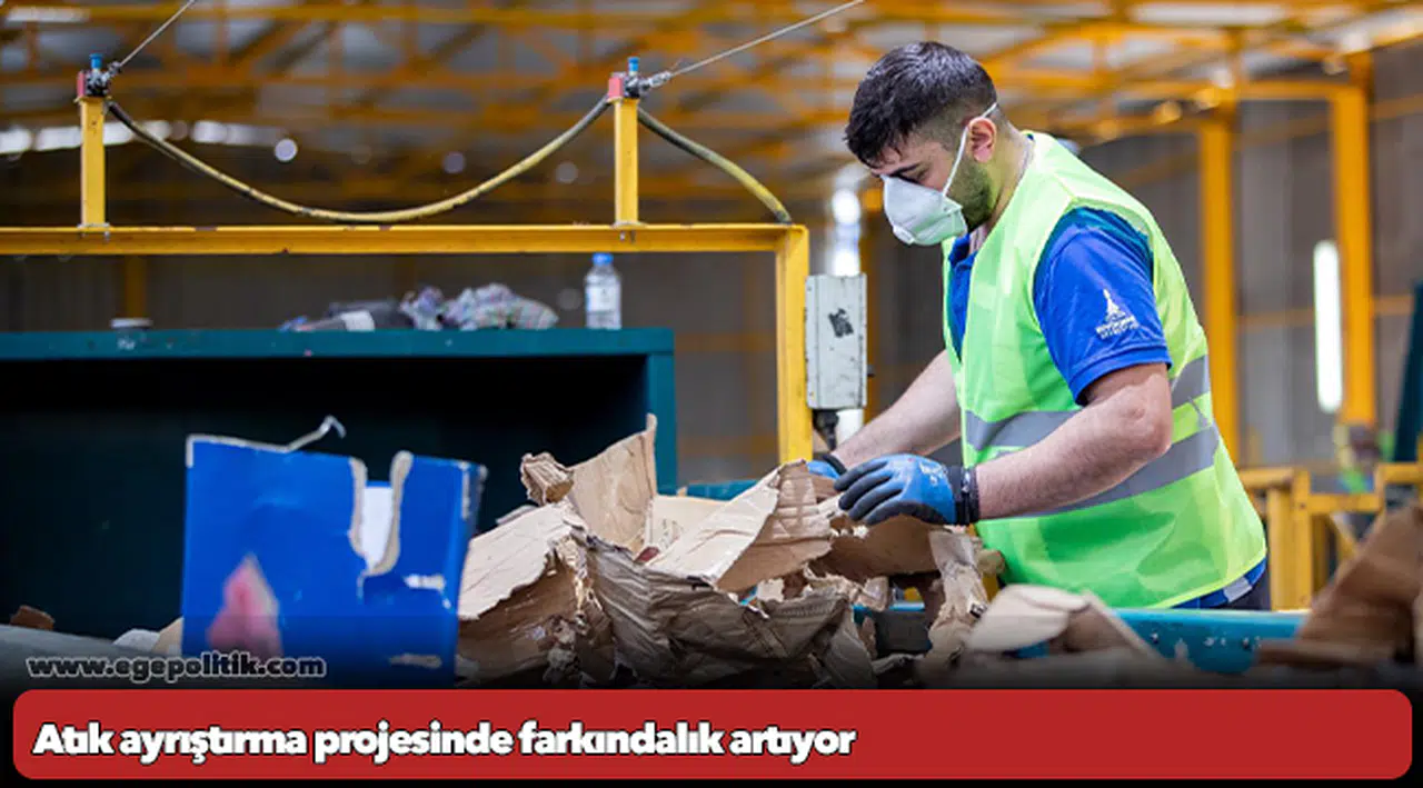 Atık ayrıştırma projesinde farkındalık artıyor